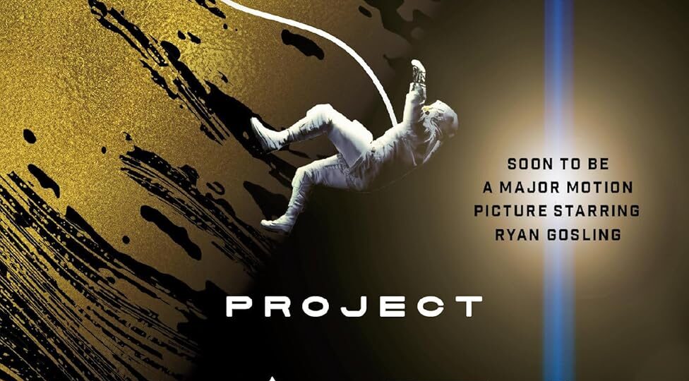 Project Hail Mary: A Novel
