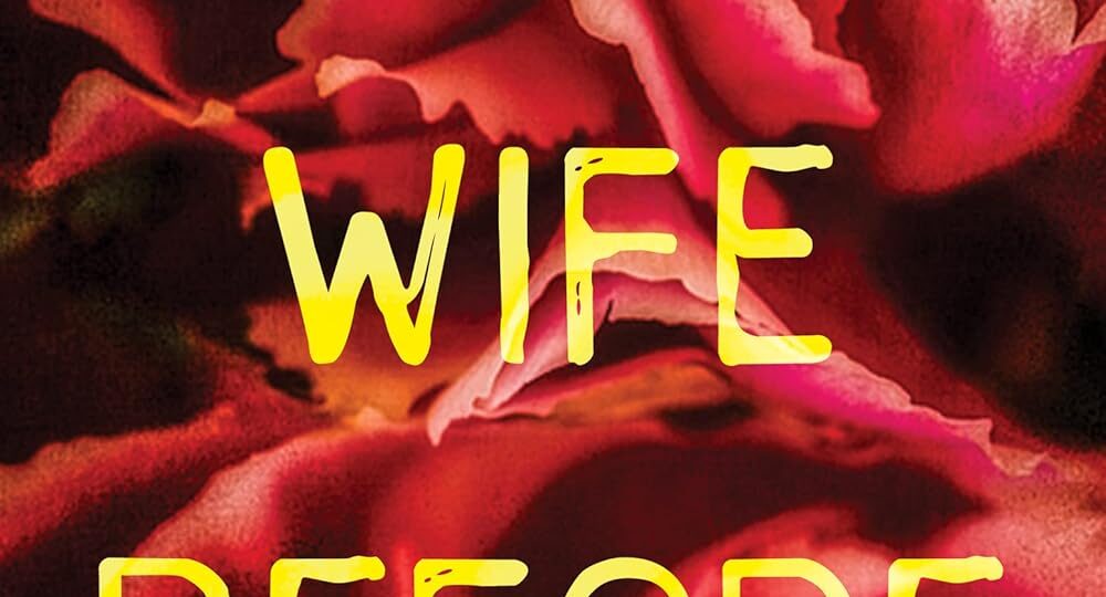 The Wife Before: A Spellbinding Psychological Thriller with a Shocking Twist